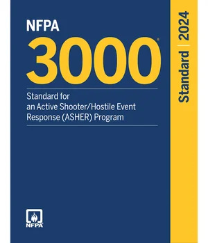 NFPA 3000 Standards for Active Shooter/Hostile Event Response